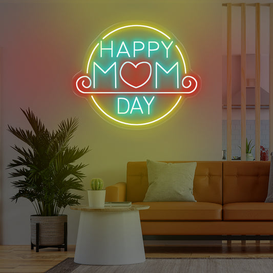 Happy Mom Day LED Neon Sign