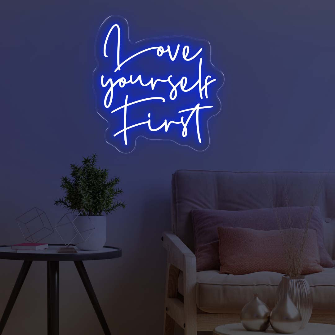 Love Yourself First LED Neon Sign