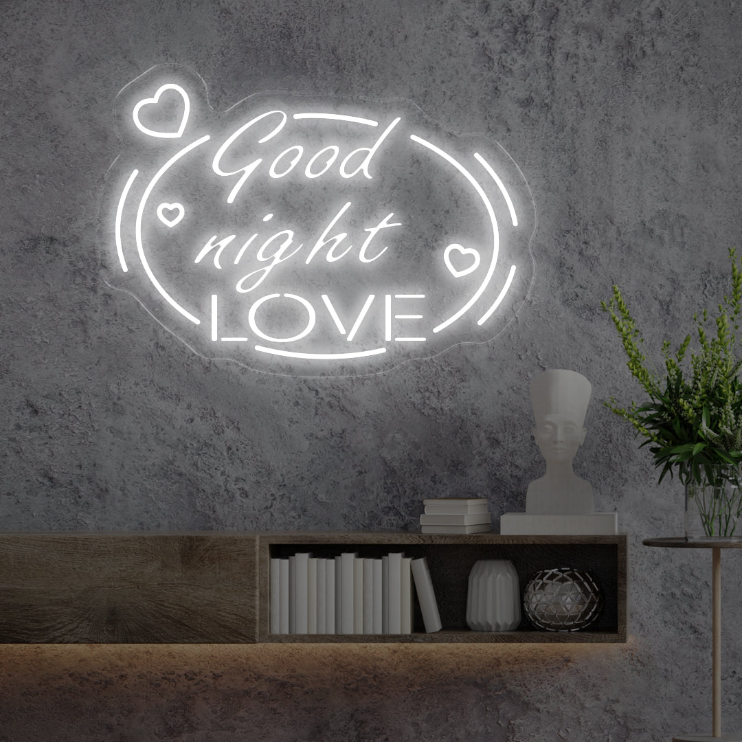 Good Night Love Neon Sign White