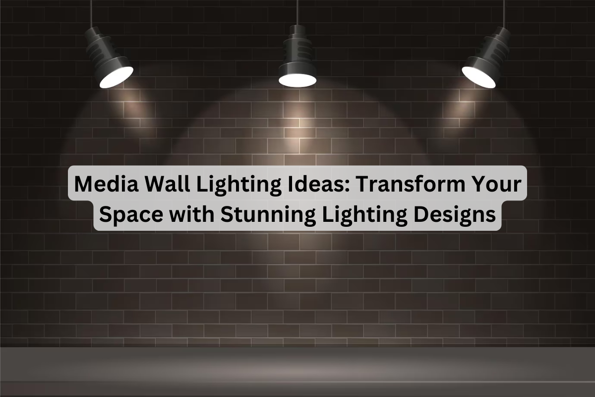 Media Wall Lighting Ideas