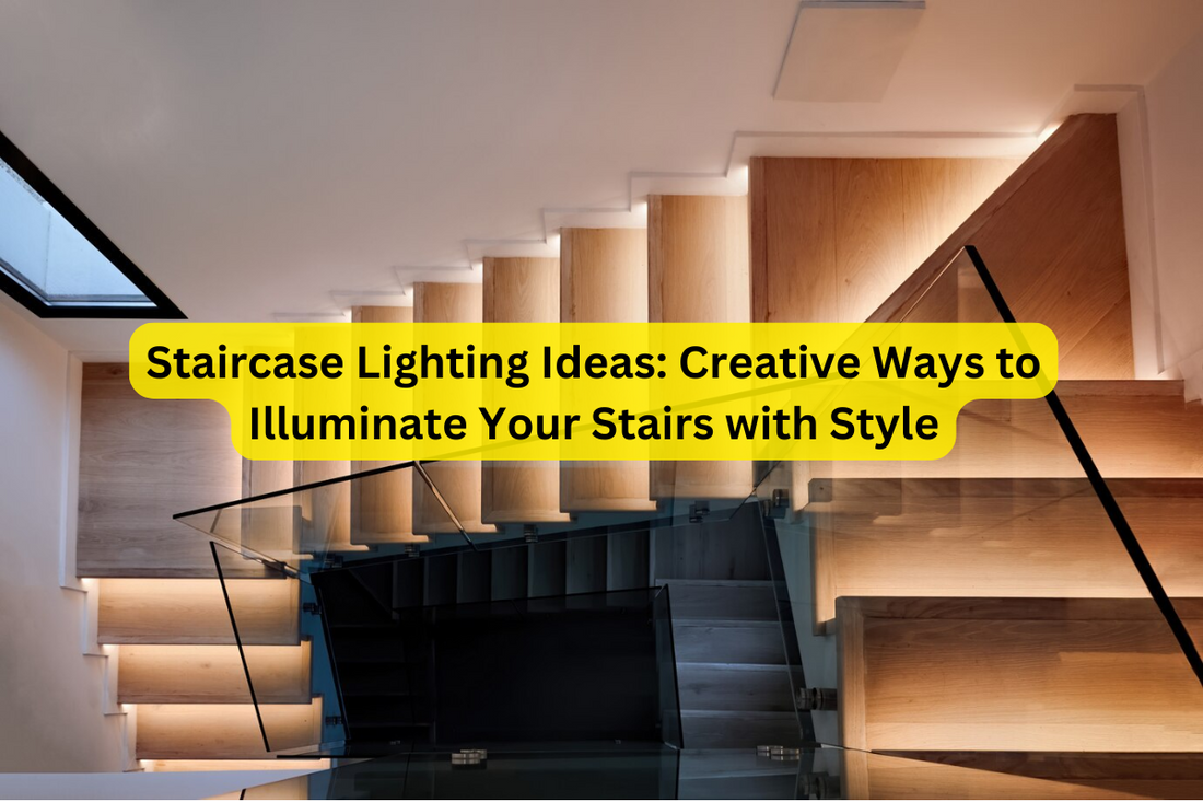 Staircase Lighting Ideas: Creative Ways to Illuminate Your Stairs with