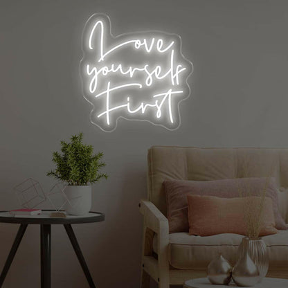 Love Yourself First LED Neon Sign