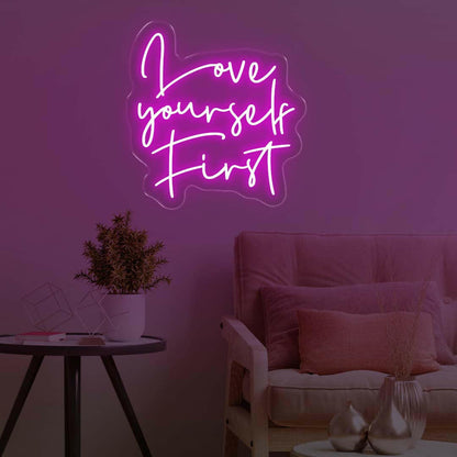 Love Yourself First LED Neon Sign