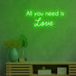All you need is Love Green