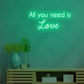 All you need is Love Light Green