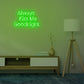 Always Kiss Me Goodnight Green