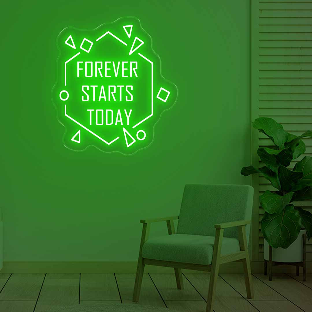 Forever Starts Today Neon Signs