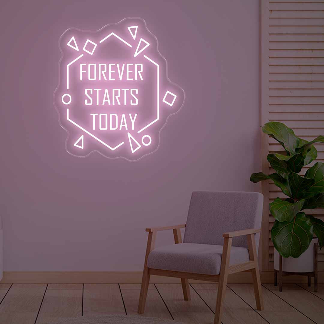 Forever Starts Today Neon Signs Pink