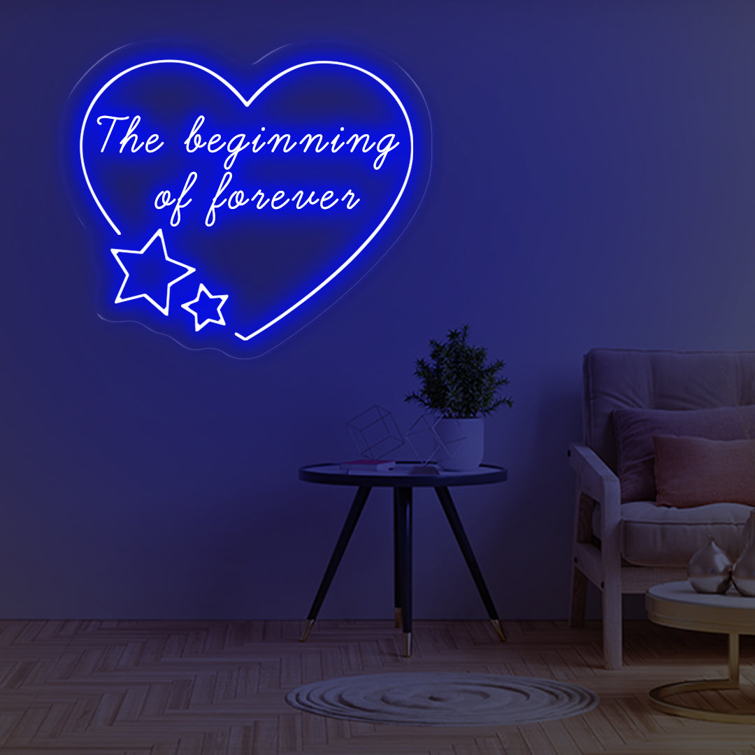 The Beginning of Forever Neon Sign Blue Dark