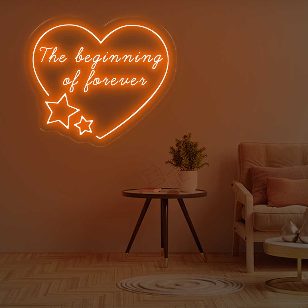 The Beginning of Forever Neon Sign Orange